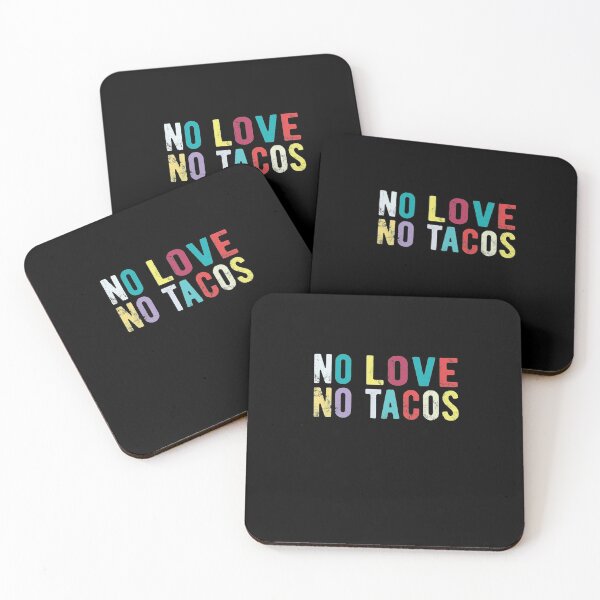 Item preview, no love no tacos designed and sold by CodingForTech.
