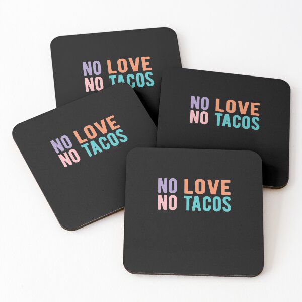 Item preview, no love no tacos designed and sold by CodingForTech.