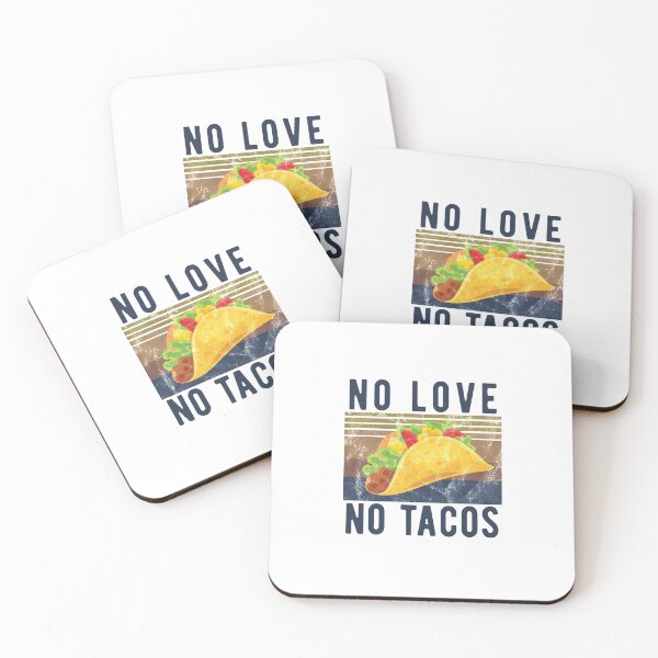 Item preview, no love no tacos designed and sold by CodingForTech.