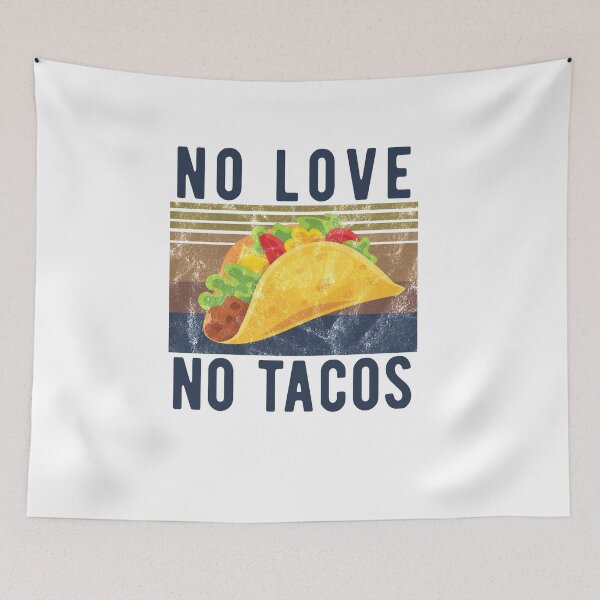 Item preview, no love no tacos designed and sold by CodingForTech.