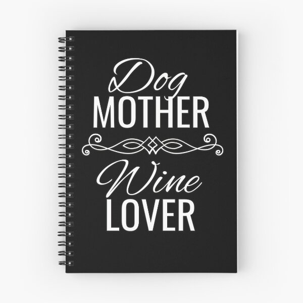 Item preview, I'm A Dog Mother And Wine Lover designed and sold by tpixx.