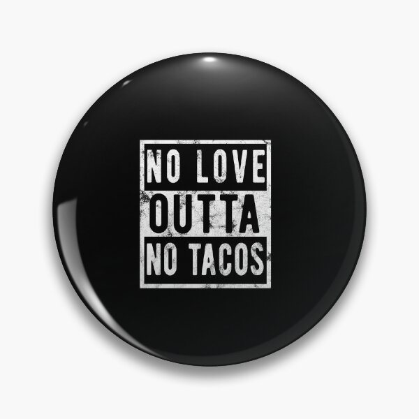Item preview, no love no tacos designed and sold by CodingForTech.