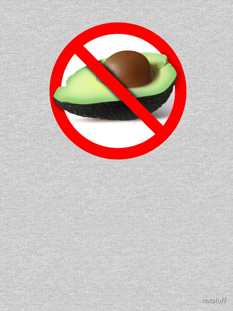 No Avocado by notstuff