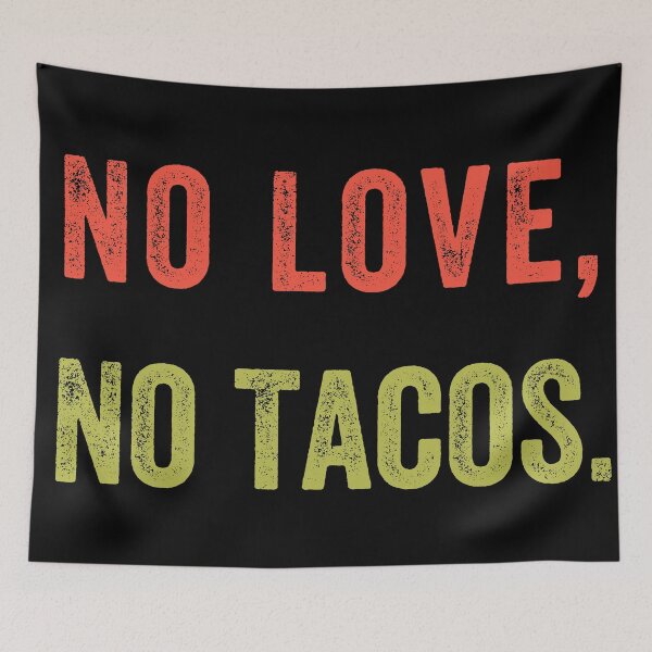Item preview, Sin amor, sin tacos designed and sold by MoMasry.