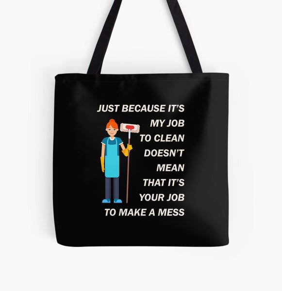 Funny Janitor For Men Women Housekeeping Cleaners Tote Bag