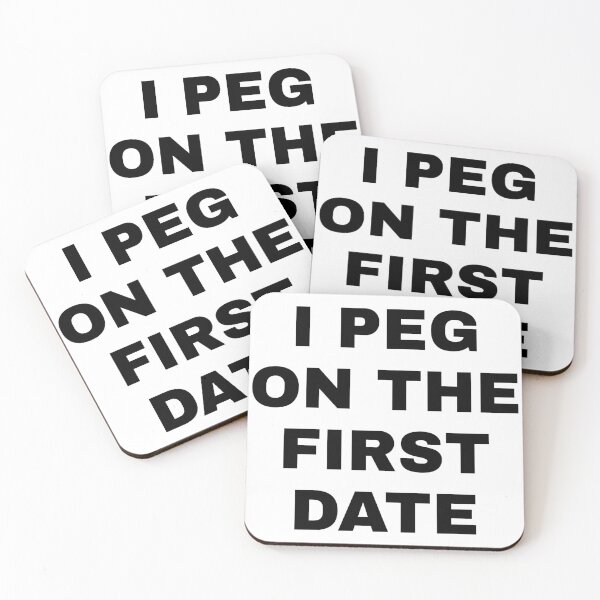 Item preview, I Peg on the First Date designed and sold by FastFoodFetish.