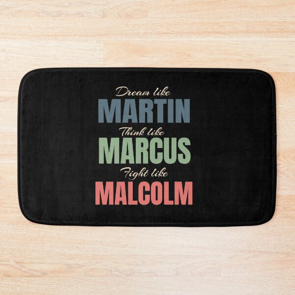Item preview, Dream Like Martin, Think Like Marcus, Fight Like Malcolm designed and sold by MimsTees.