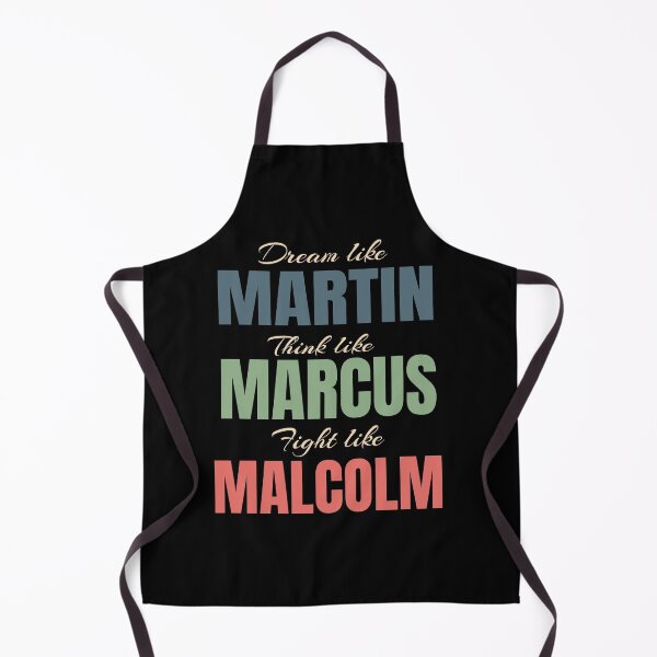 Item preview, Dream Like Martin, Think Like Marcus, Fight Like Malcolm designed and sold by MimsTees.