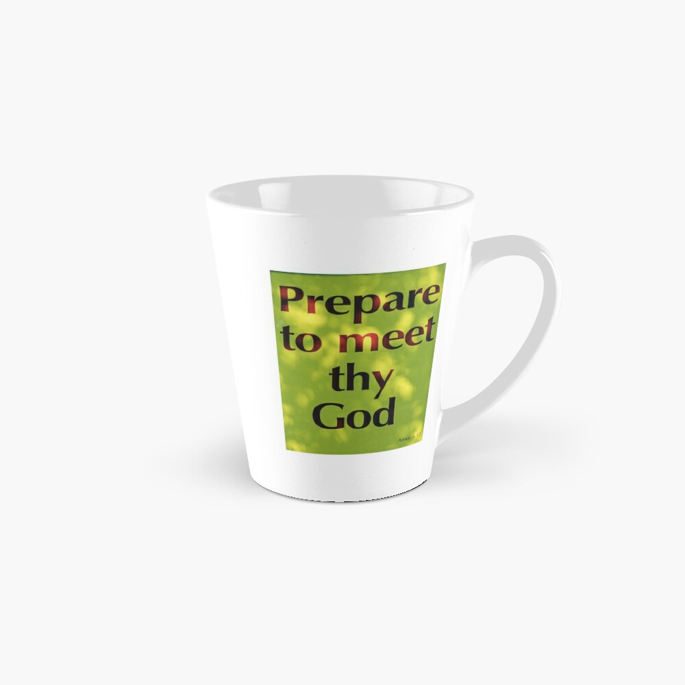 Bereite Dich Darauf Vor Deinem Gott Zu Begegnen Tasse Von Photoslot Redbubble