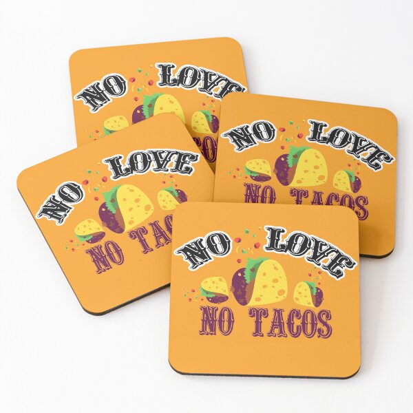 Item preview, no love no tacos designed and sold by Artsy Aura ⭐⭐⭐⭐⭐  .