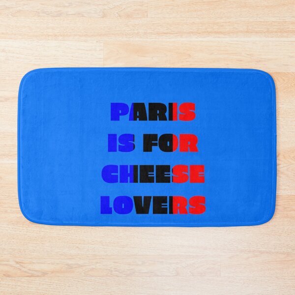 Item preview, Paris is for Cheese Lovers - Wht designed and sold by coolfinds.