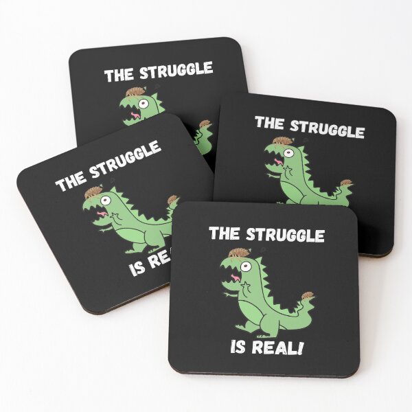 Item preview, The Struggle is Real T-Rex Dinosaur  designed and sold by Yazztees.