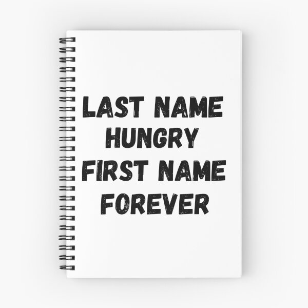 Item preview, Last name hungry first name forever designed and sold by Designhub14.
