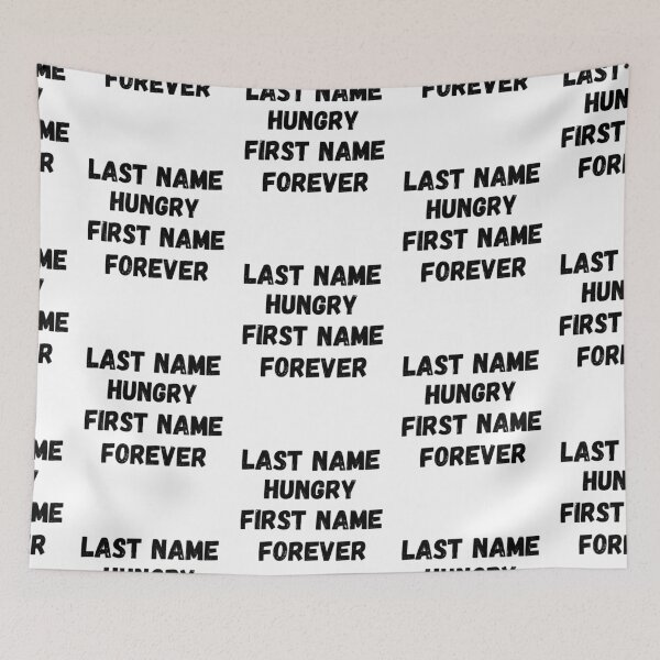 Item preview, Last name hungry first name forever designed and sold by Designhub14.
