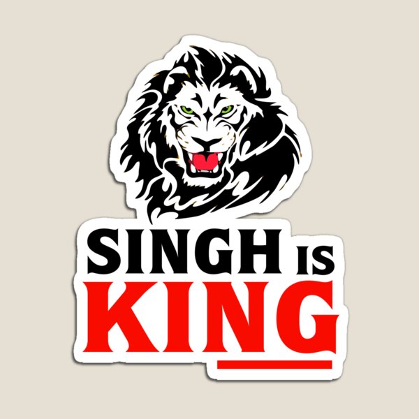 SINGH IS KING Magnet