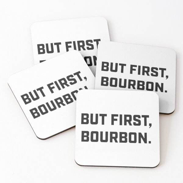 Item preview, But First, Bourbon designed and sold by CustomTeeBar.