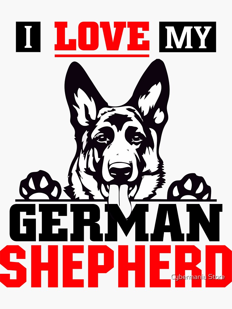 I LOVE MY GERMAN SHEPHERD by bhagwantmba