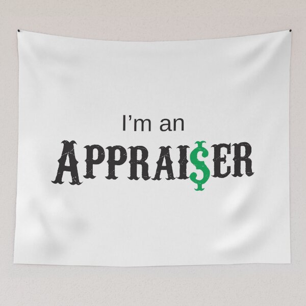Item preview, I'm An Appraiser designed and sold by 4AllTimes.