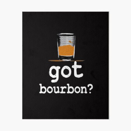 Item preview, Got Bourbon Unisex Shirt, Bourbon Drinking shirt, whiskey shirt, bourbon shirt, whiskey lover, bourbon lover, bourbon gift, bourbon designed and sold by CustomTeeBar.