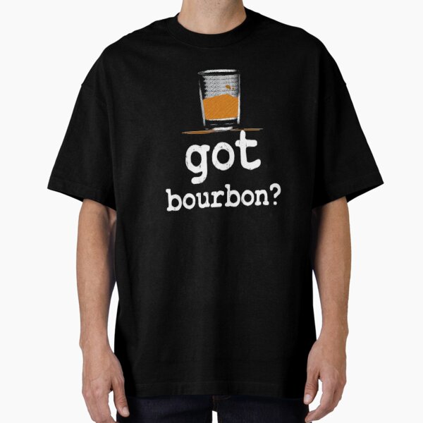 Item preview, Got Bourbon Unisex Shirt, Bourbon Drinking shirt, whiskey shirt, bourbon shirt, whiskey lover, bourbon lover, bourbon gift, bourbon designed and sold by CustomTeeBar.