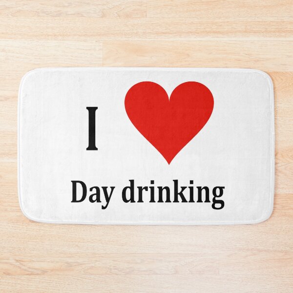Item preview, I love day drinking designed and sold by UnPEngineer.