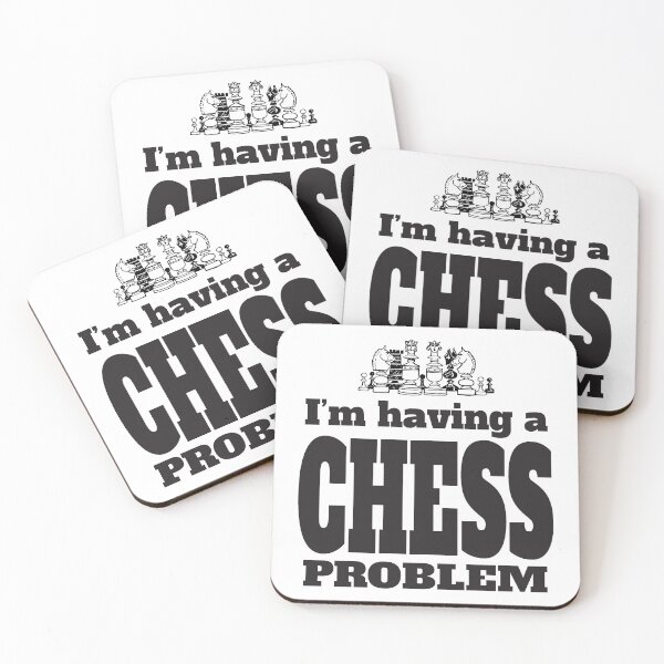 Item preview, I'm Having A Chess Problem designed and sold by 4AllTimes.