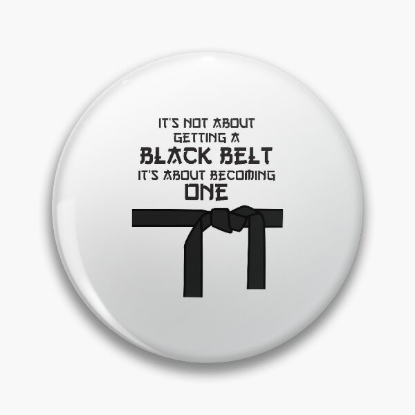 Item preview, It's Not About Getting A Black Belt It's About Becoming One designed and sold by 4AllTimes.