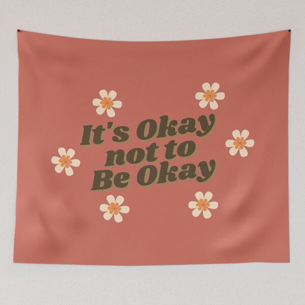 Item preview, Mental Wellbeing It's Okay Not To Be Okay Quote designed and sold by cation-studio.