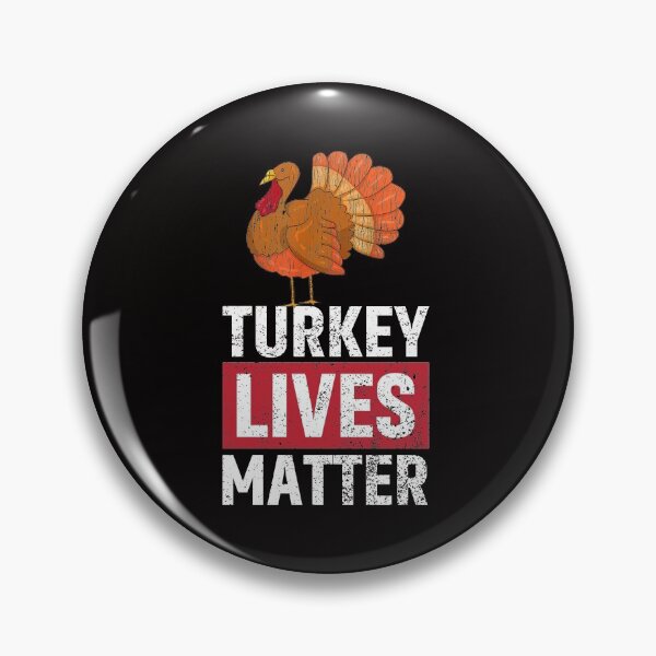 Item preview, Turkey Lives Matter designed and sold by conway92.