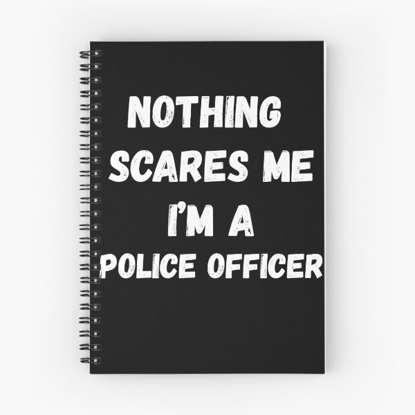 Item preview, Nothing Scares Me I'm a Police Officer designed and sold by AmberSiraj.