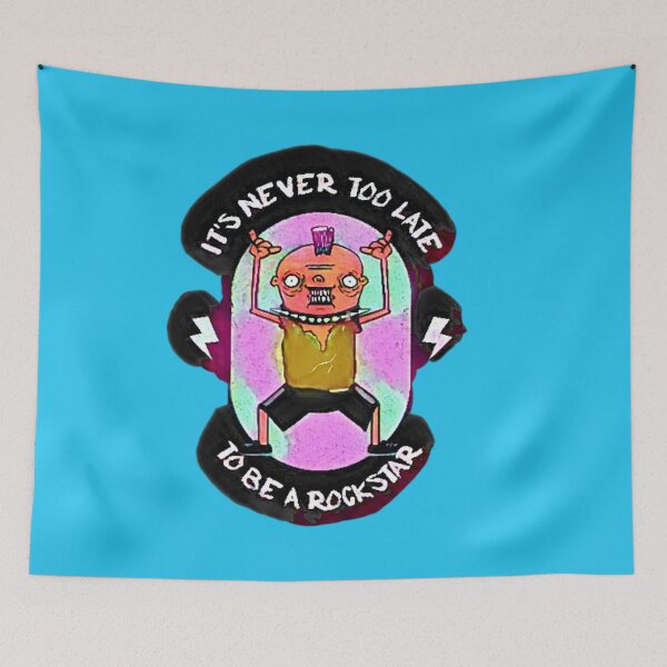 Item preview, It's never too late to be a Rock Star designed and sold by HamiltonmagicTs.