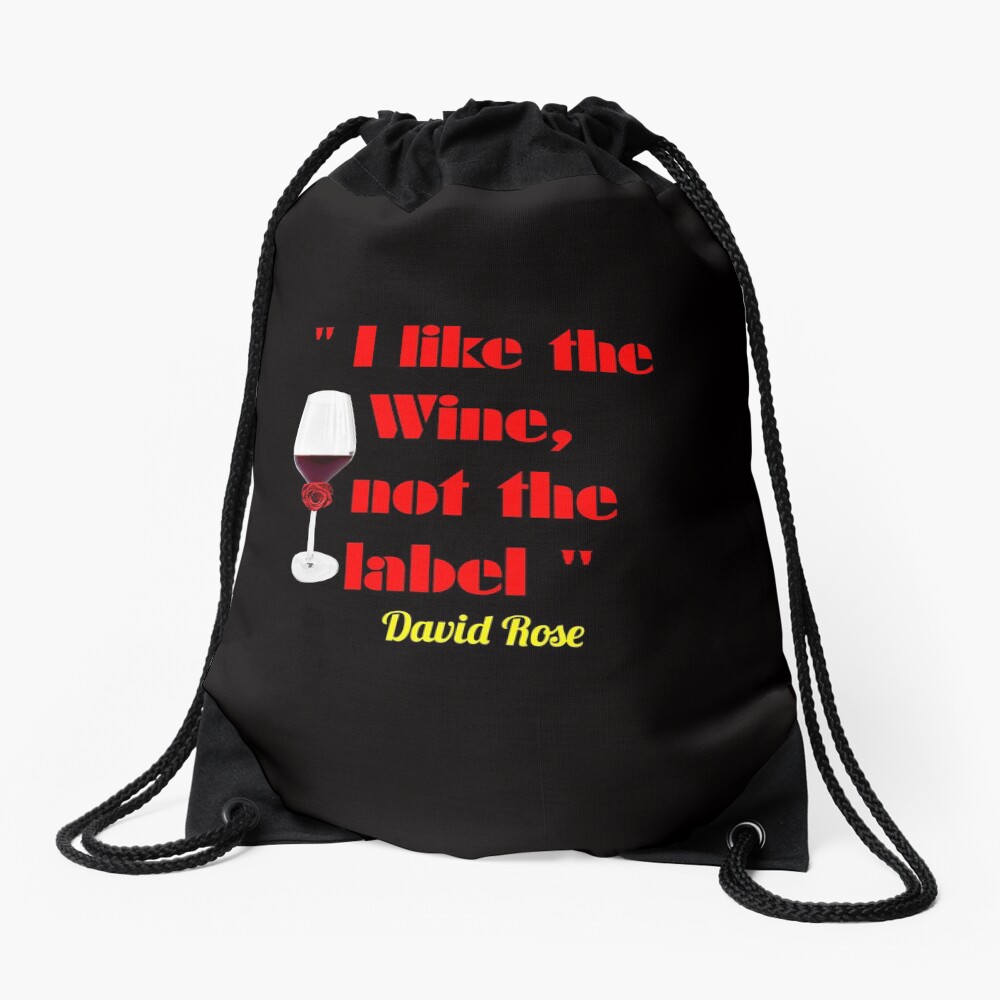 'I like the wine, not the label' Rose Classic T-Shirt/masks/sweatshirts Drawstring Bag