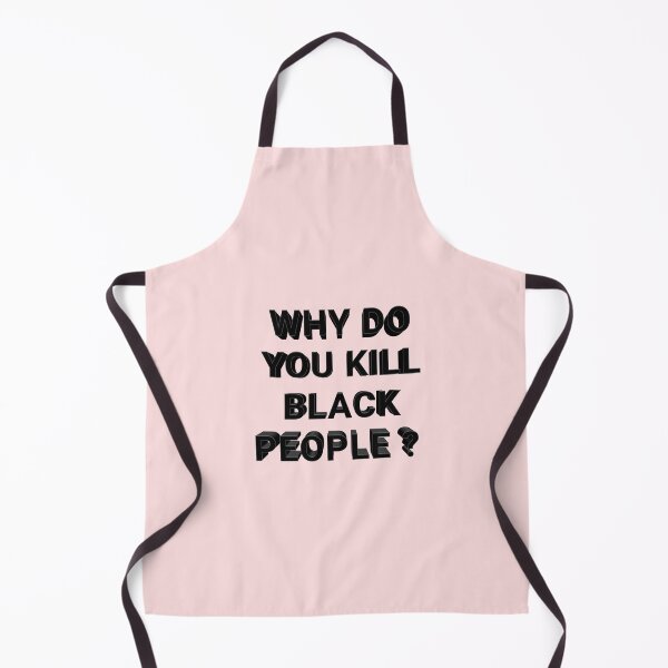 Item preview, Why do you kill black people ? 004 designed and sold by ITALY-Roselli-.