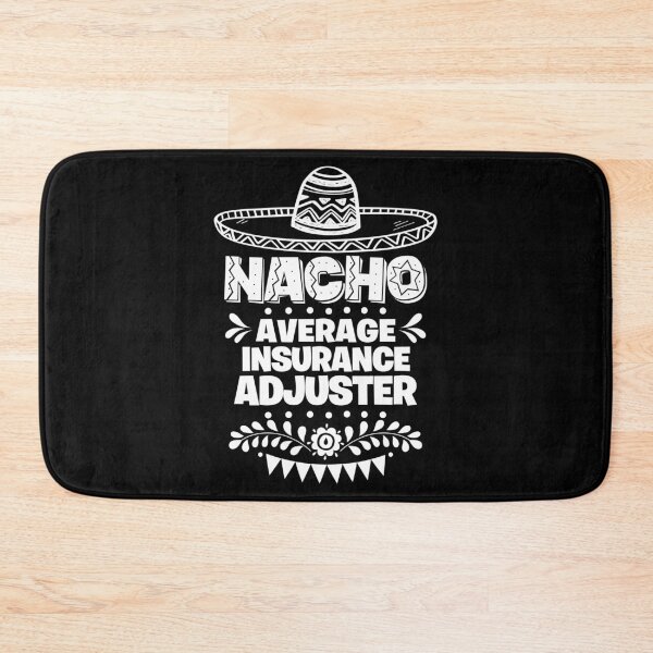 Item preview, Nacho Average Insurance adjuster Fun Gift Cinco De Mayo designed and sold by Orange Pieces.