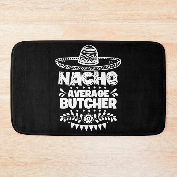 Item preview, Nacho Average Butcher Fun Gift Cinco De Mayo designed and sold by Orange Pieces.