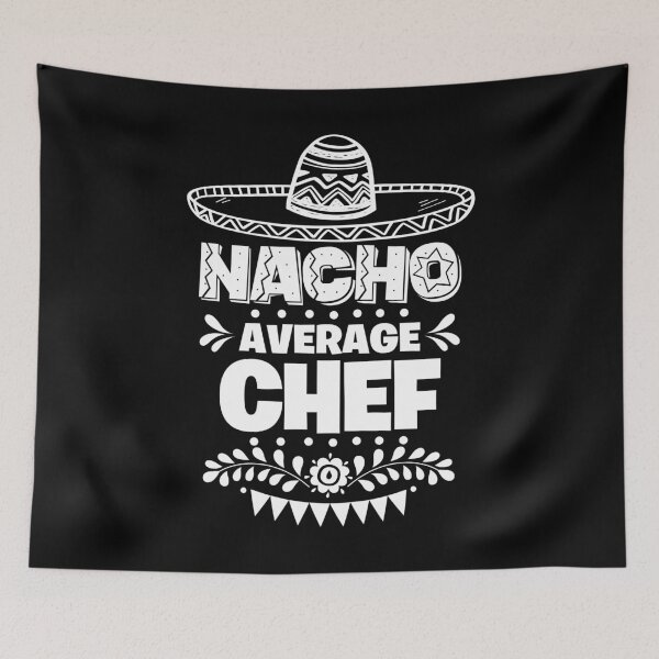 Item preview, Nacho Average Chef Fun Gift Cinco De Mayo designed and sold by Orange Pieces.