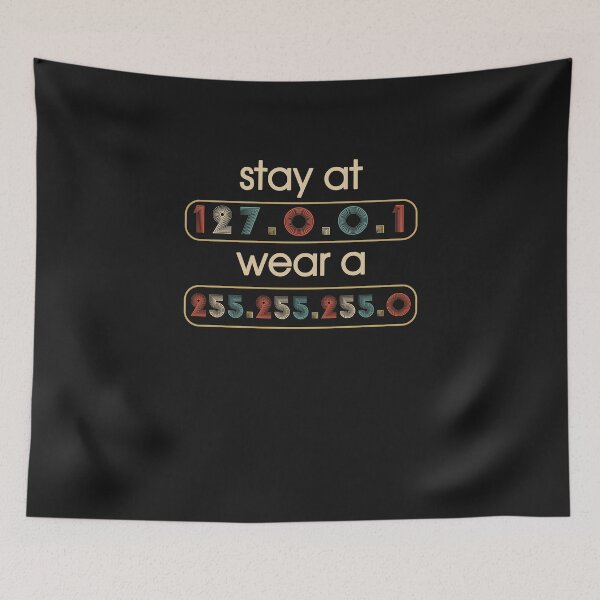 Item preview, Stay At 127 0 0 1 Wear 255 255 255 0 It Codesweatshirt designed and sold by CreativeGift.