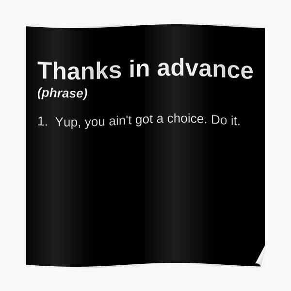 thanks-in-advance-email-replies-and-sayings-poster-by-graphikprintz