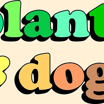 Artwork thumbnail, Plants and Dogs by ColorRitual