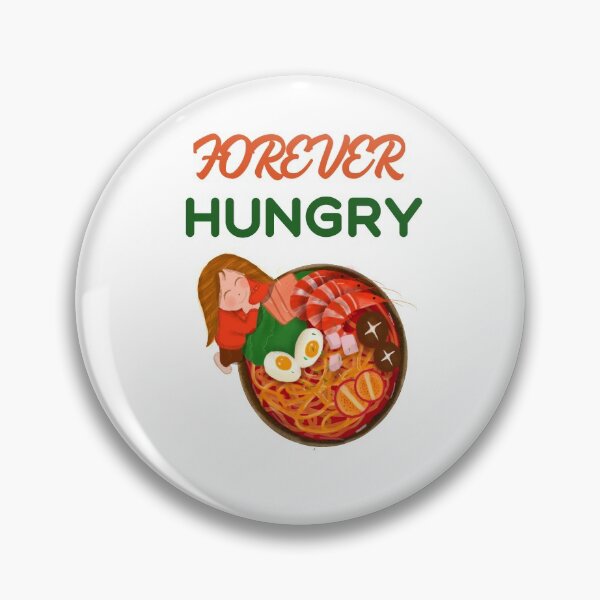 Item preview, Forever hungry  designed and sold by Designhub14.