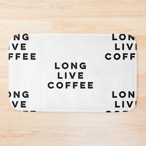 Item preview, Long Live Coffee designed and sold by HilariousThings.