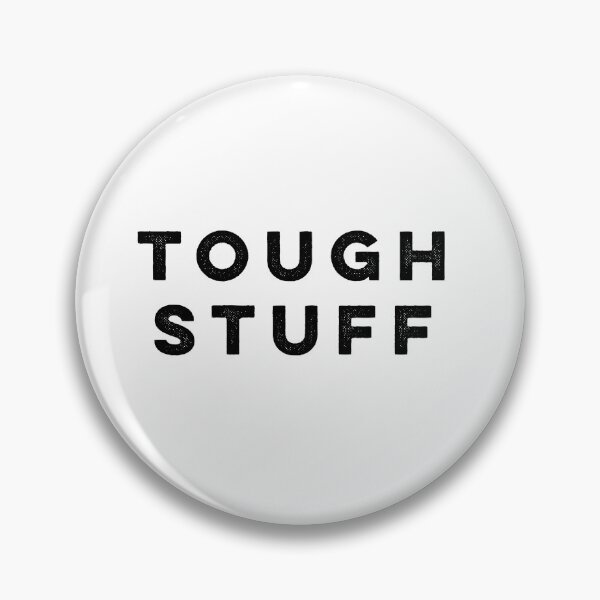 Item preview, Tough Stuff designed and sold by HilariousThings.