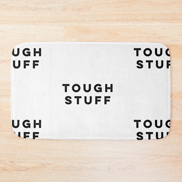 Item preview, Tough Stuff designed and sold by HilariousThings.