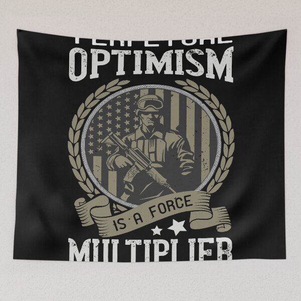 Item preview, Perpetual optimism is a force multiplier designed and sold by Vanditdesigns.