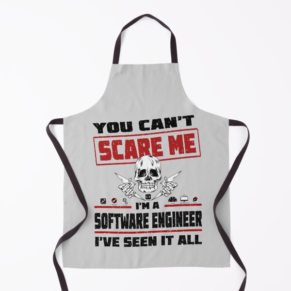 Item preview, You can't scare me I'm a Software Engineer, I've seen it all! On White designed and sold by clubtee.
