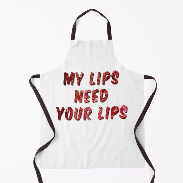 Item preview, My Lips Need Your Lips designed and sold by MarkUK97.