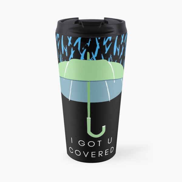 I got you covered - umbrella Travel Mug
