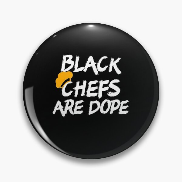 Item preview, Black Chefs Are Dope African American Black Youth Empowerment Day Gift  designed and sold by Akmloza.