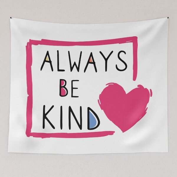 Item preview, Always be kind designed and sold by YourStyleB.