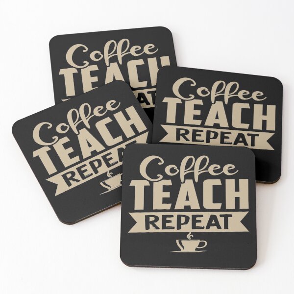 Item preview, Coffee Teach Repeat designed and sold by OliDesigns.